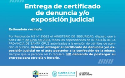 Se simplificó la entrega del certificado de denuncia y/o exposición judicial